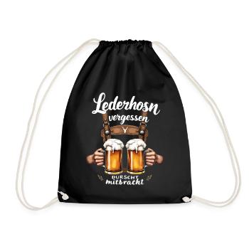 Lederhosn vergessen – Durscht mitbracht - Turnbeutel - Schwarz - Vorne