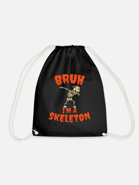 Bruh I'm A Skeleton Dabbendes Skelett Halloween - Turnbeutel - Schwarz