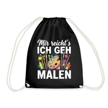 Mir reicht's ich geh malen - Turnbeutel - Schwarz - Vorne