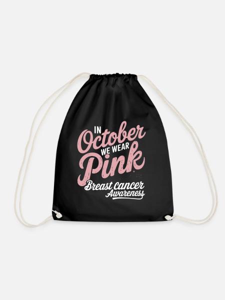 Rosa Oktober: Im Oktober tragen wir rosa Krebsbrust - Turnbeutel - Schwarz
