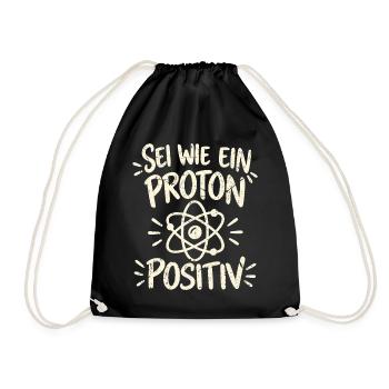 Sei wie ein Proton – positiv Vintage - Turnbeutel - Schwarz - Vorne