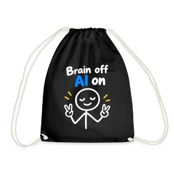 Brain Off KI An - Turnbeutel - Schwarz - Vorne