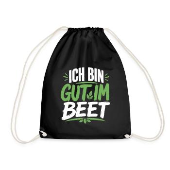 Ich bin gut im Beet Gärtner - Turnbeutel - Schwarz - Vorne