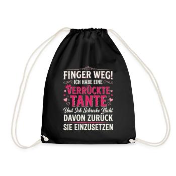 Finger Weg! Ich Habe Eine Verrückte Tante ich eine - Turnbeutel - Schwarz - Vorne