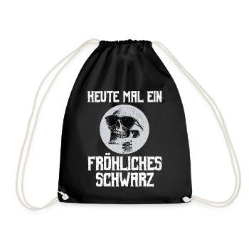 Gothic Metal Heute Mal Ein Fröhliches Schwarz - Turnbeutel - Schwarz - Vorne