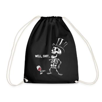 Well Shit Skeleton Lost Wine Halloween - Turnbeutel - Schwarz - Vorne