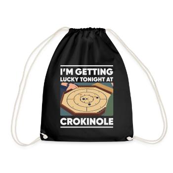 I'm Getting Lucky Tonight – Crokinole Spieler - Turnbeutel - Schwarz - Vorne