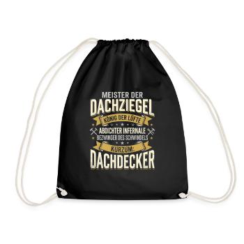 Dachdecker Lustiger Handwerker Beruf Spruch - Turnbeutel - Schwarz - Vorne