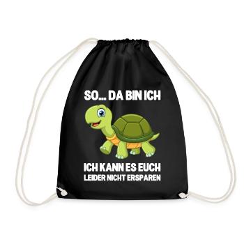 So da bin ich lustige Schildkröte Spruch - Turnbeutel - Schwarz - Vorne