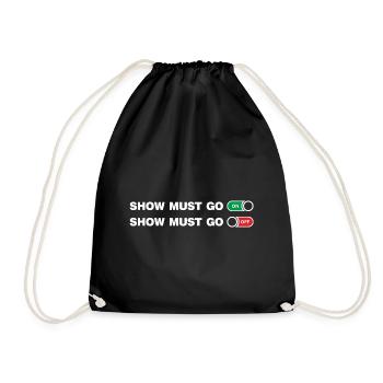 Le spectacle doit continuer et s’éteindre - Sac de sport léger - noir - Devant