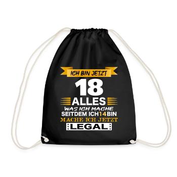ich bin jetzt 18 weiß 18. Geburtstag Geschenk - Turnbeutel - Schwarz - Vorne