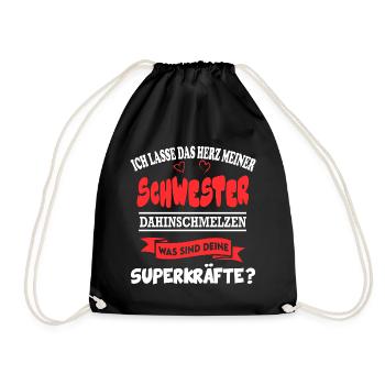 Schwester Was sind deine Superkräfte Baby Sprüche - Turnbeutel - Schwarz - Vorne