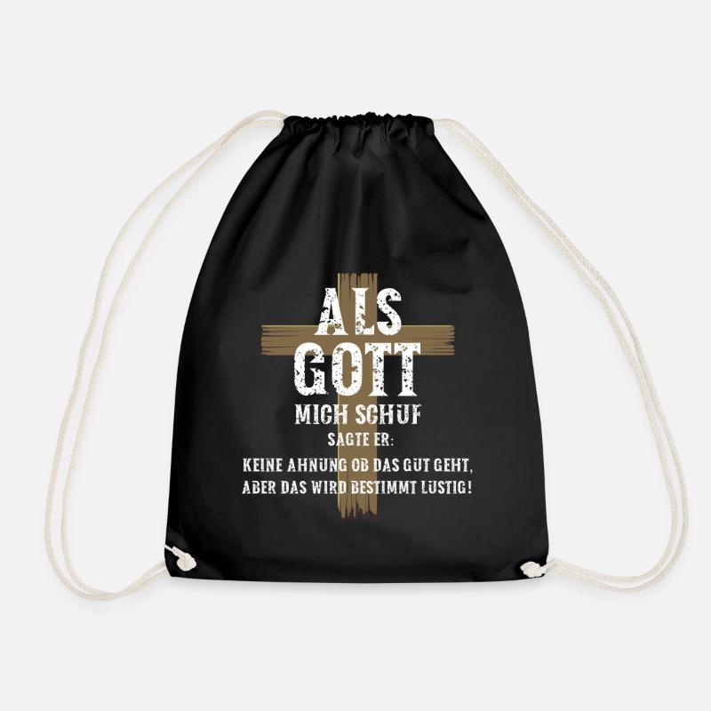 Als Gott mich Schuf sagte er das wird sehr lustig - Turnbeutel - Schwarz