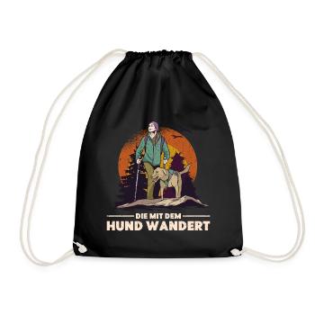 Die mit dem Hund wandert. Wandern Wald Berge Hunde - Turnbeutel - Schwarz - Vorne