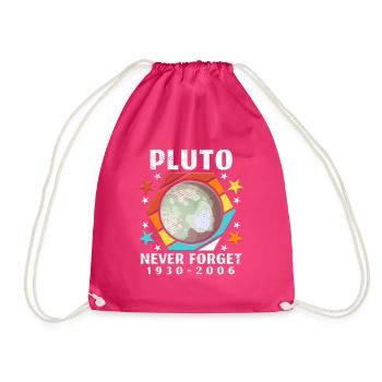 Pluto Never Forget Astronaut Planet Space - Drawstring Bag - fuchsia - Front