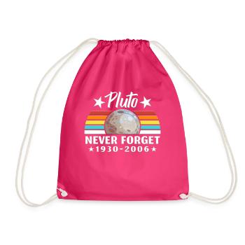 Pluto Never Forget Astronaut Planet Space - Drawstring Bag - fuchsia - Front