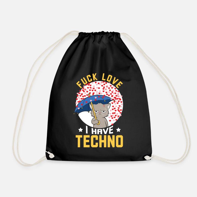 TECHNO FUCK LOVE I HAVE TECHNO CAT - Drawstring Bag - black