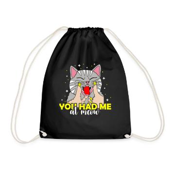 CAT YOU HAD ME AT MEOW - Drawstring Bag - black - Front