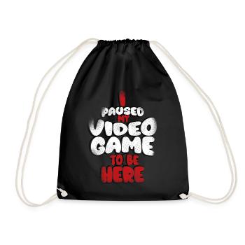 I paused my game to be here, - Drawstring Bag - black - Front