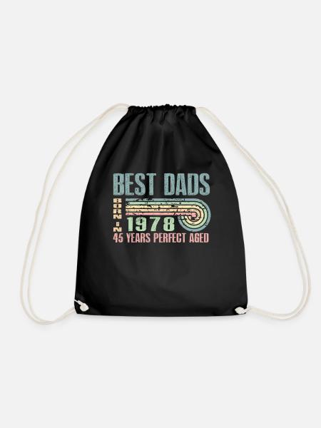 The best fathers are born in 1978, 45 years old, - Drawstring Bag - black
