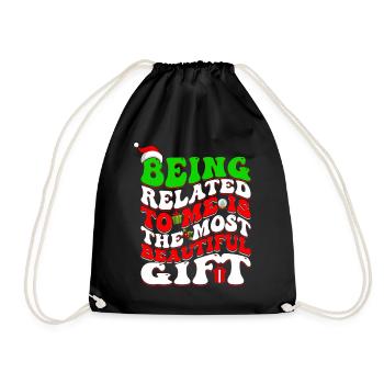 Being Related To Me – Lustiger Weihnachtsspruch - Turnbeutel - Schwarz - Vorne