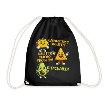 Lustiger Spruch Taco Nacho Avocado Humor Witzig - Turnbeutel - Schwarz - Vorne