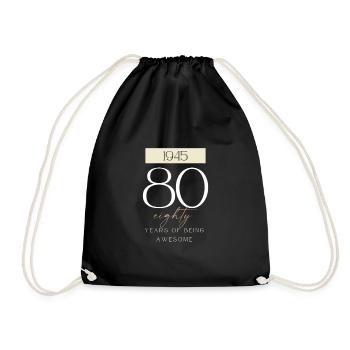 80 Geburtstag years of being awesome 1945 Geschenk - Turnbeutel - Schwarz - Vorne