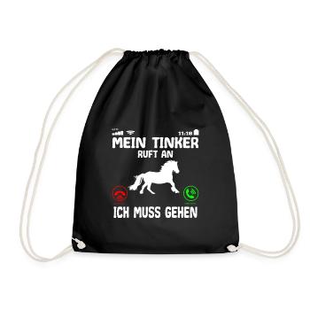 Tinker Pferd ruft an Spruch - Turnbeutel - Schwarz - Vorne