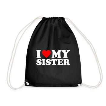 I love my Sister Gift - Drawstring Bag - black - Front