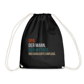 Opa der Mann der Mythos der schlechte einfluss - Turnbeutel - Schwarz - Vorne