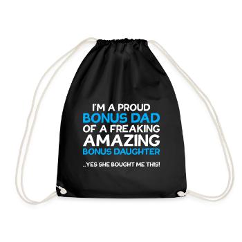 Im a proud bonus dad Vater Vatertag Geschenk - Turnbeutel - Schwarz - Vorne