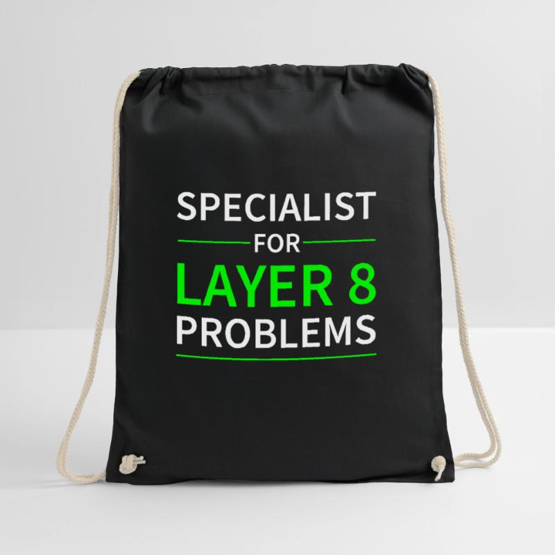Specialist for layer 8 problems Geschenk Code Turnbeutel