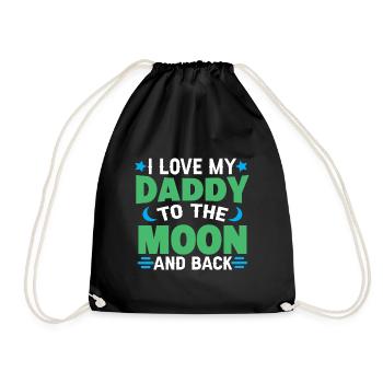 I Love (Heart) DADDY To The Moon And Back - Drawstring Bag - black - Front