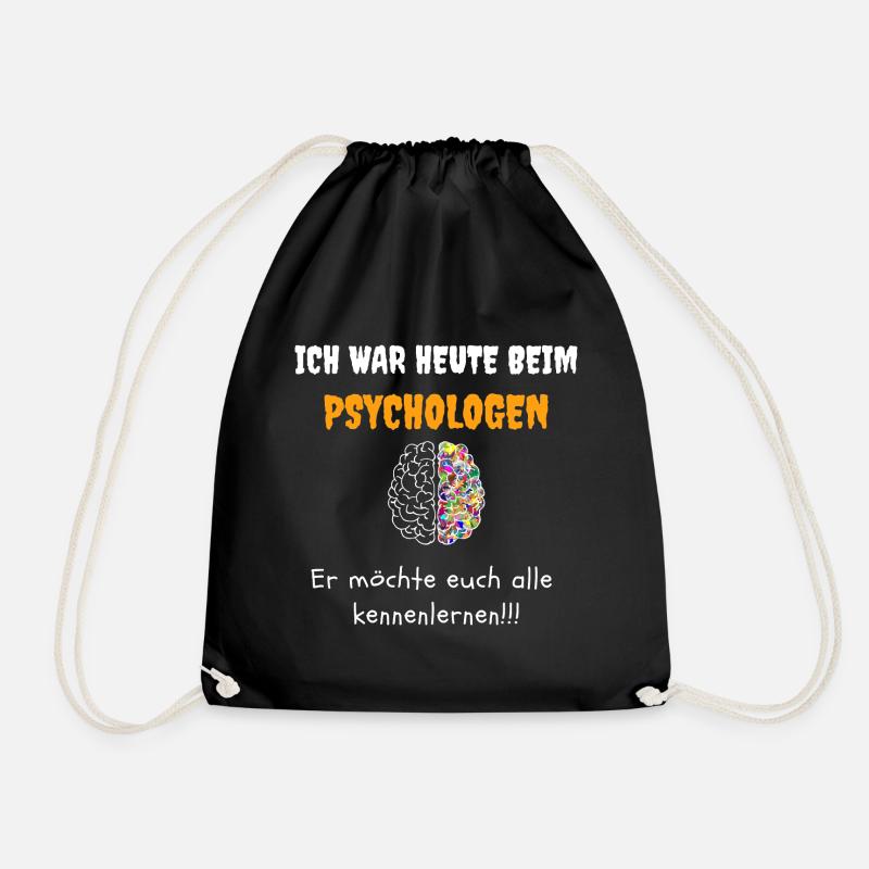 ICH WAR HEUTE BEIM PSYCHOLOGEN - Turnbeutel - Schwarz