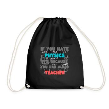 If you hate physics because you had a bad teacher - Sac de sport léger - noir - Devant