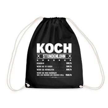 Koch Stundenlohn Küchenchef Gehalt Küche Spruch - Turnbeutel - Schwarz - Vorne