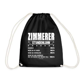 Zimmerer Stundenlohn Gehalt Zimmermann Spruch - Turnbeutel - Schwarz - Vorne