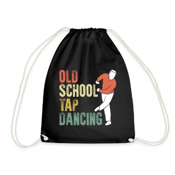 Awesome Old School Tap Dancing For A Tap Dance Tap - Turnbeutel - Schwarz - Vorne