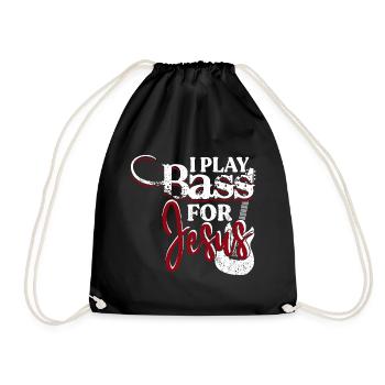 I Play Bass For Jesus Christian Bass Guitar Player - Turnbeutel - Schwarz - Vorne