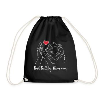 Best Bulldog Mom Ever English Bulldog Lover Owner - Turnbeutel - Schwarz - Vorne