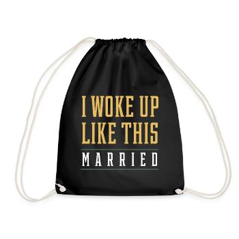 I Woke up Like This Married - Boyfriend Funny Gift - Drawstring Bag - black - Front