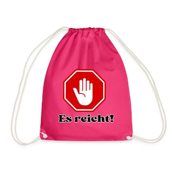 Es reicht - Turnbeutel - Fuchsia - Vorne