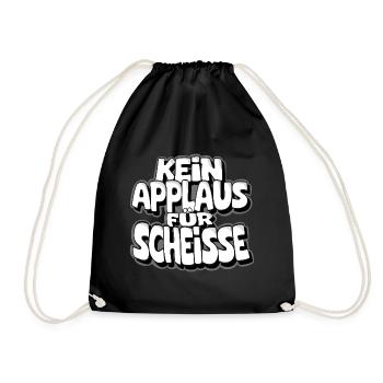 Kein Applaus fur Scheisse - Turnbeutel - Schwarz - Vorne