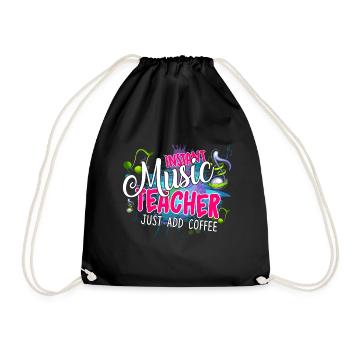 Instant Music Teacher Just Add Coffee - Drawstring Bag - black - Front