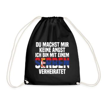 Du machst mir Keine Angst ich bin mit einem Serben - Turnbeutel - Schwarz - Vorne