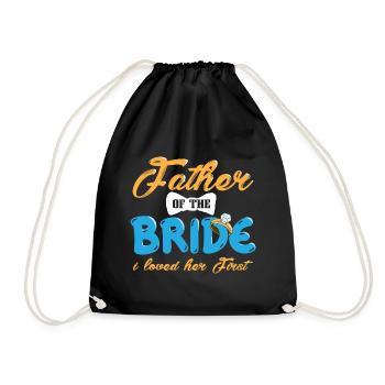 Father Of The Bride I Loved Her First Marriage - Drawstring Bag - black - Front