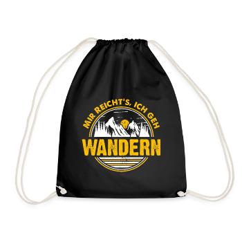 Mir reicht's ich geh wandern! Wander Funshirt cool - Turnbeutel - Schwarz - Vorne