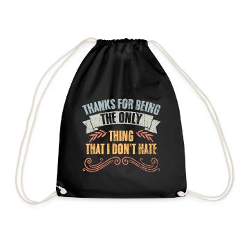Merci d’être la seule chose que je ne déteste pas - Sac de sport léger - noir - Devant