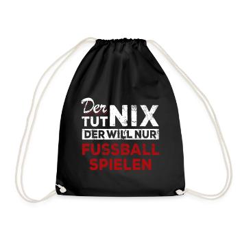 Der tut nix der will nur Fußball spielen - Spruch - Turnbeutel - Schwarz - Vorne