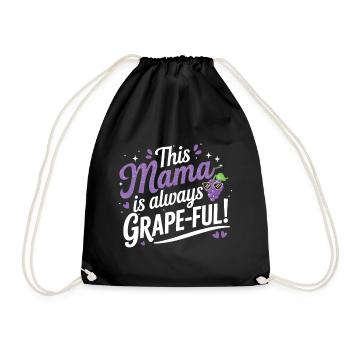 This Mama is Grape-ful - Chemise de maman Funny Wine - Sac de sport léger - noir - Devant
